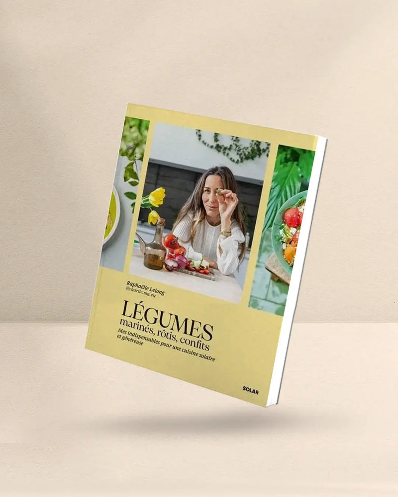 Livre de Recette @Charliemavie - Légumes marinés, rôtis, confits - Raphaëlle Lelong